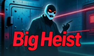 Big Heist